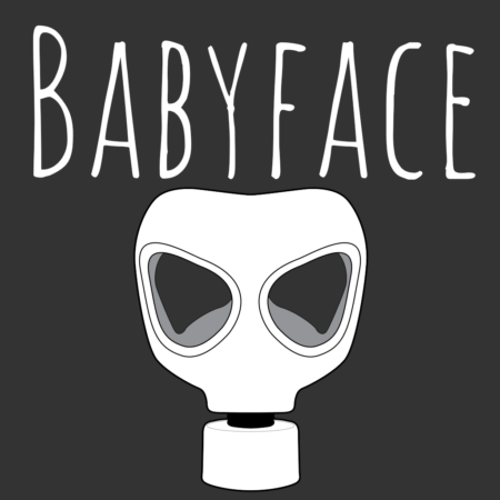 Cover art of the game Babyface, featuring the title and a large gasmask